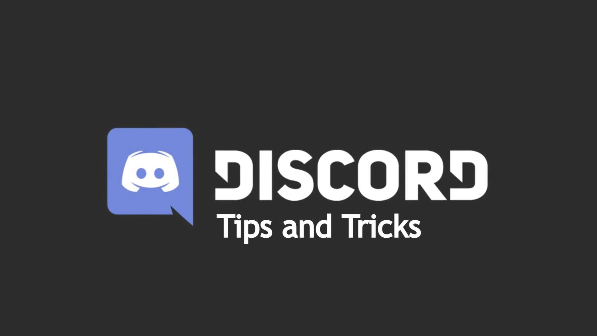 7 Best Discord Tips and Tricks that You Need to Know Today